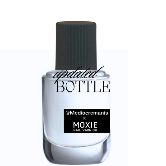 MEDIOCREMANIS x MOXIE